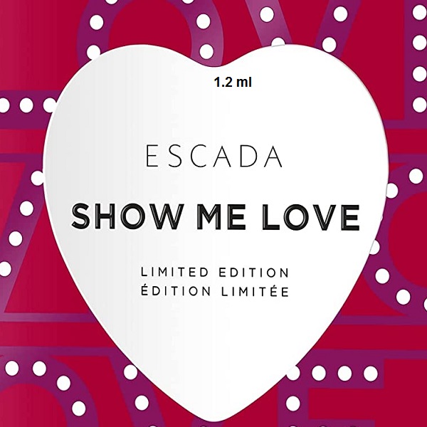 Escada Show Me Love Limited Edition EDP 1.2 ml Vial דוגמית אסקדה שואו מי לאב אדפ לאישה 1.2 מ”ל